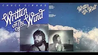 Chuck Girard 1977 LP: Written On The Wind -A3- Thank You Lord