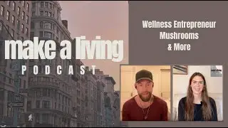 Mycologist & Entrepreneur - Mushrooms, Healing & Purpose