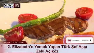Krali&ccedil;e Elizabeth&rsquo;e Yemek Yapan T&uuml;rk Şef Aş&ccedil;ı Zeki A&ccedil;ık&ouml;z