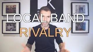 UNSIGNED BAND LOCAL RIVALRY - THINK BIGGER / BAND ADVICE #42
