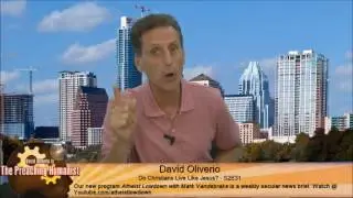 Do Christians Live Like Jesus? | The Preaching Humanist 02.31
