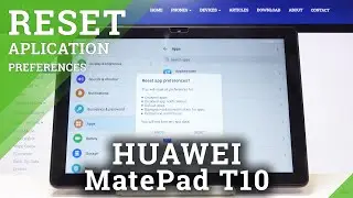 How to Reset App Preferences in HUAWEI MatePad T10 &ndash; Restore App Settings