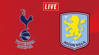 Tottenham Hotspur vs Aston Villa Live FULL Fa Cup Watch Along