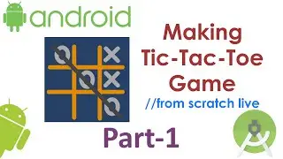 Making Tic Tac Toe game from scratch in android studio using java | Part-1