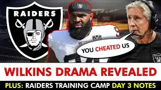 NEW Christian Wilkins Drama REVEALED + Raiders Training Camp Day 3 Practice News & Notes