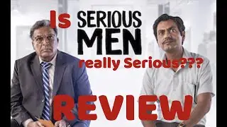 SERIOUS MEN MOVIE REVIEW | Is Serious Men really serious??