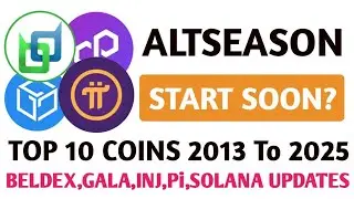 Alt-season Will Start Soon? 🚀 Top 10 Coins 2013 to 2025 Be Alert 🚨 Beldex, Solana, Pi Coin Updates