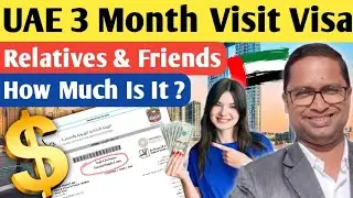 UAE 3 Month Visit Visa Price | UAE Visit Visa For Relatives & Friends | Live Talk Dubai 🇦🇪