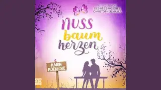 Kapitel 06 - Nussbaumherzen