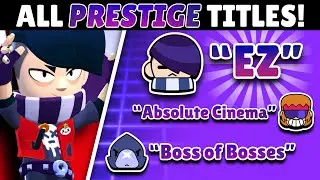 SNEAK PEEK! ALL 99 Prestige Titles! 70 Balance Changes!