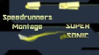 SpeedRunners Montage | SuperSonic |