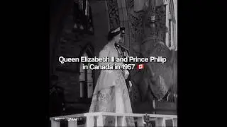 The Queen in Canada #royalfamily #queenelizabeth #queenelizabethii #princephillip