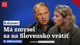 Profesor ekon&oacute;mie Kahanec: M&aacute; zmysel sa na Slovensko vr&aacute;tiť
