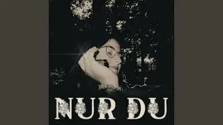 NUR DU