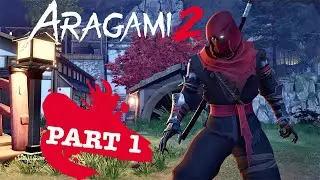 Aragami 2 Part 1