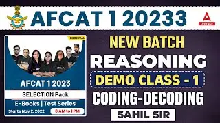 AFCAT 1 2023 | AFCAT Reasoning Classes | New Batch Reasoning | Demo Class - 1 | Sahil Sir