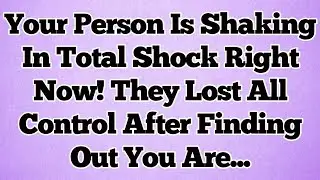 🌞Your Person Is Shaking In Total Shock Right Now! They Lost All Control After Finding Out You Are...