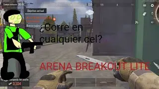 Arena Breakout Lite: &iquest;Por qu&eacute; funciona en Gama Media?