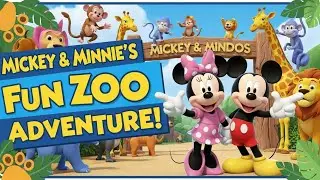 Mickey & Minnie&rsquo;s Fun Zoo Adventure | Learning & Play with Animals