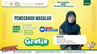 PEMECAHAN MASALAH | Pelatihan Tes Bakat Skolastik (TBS) FOROK BESI MATA GARUDA MALUKU UTARA 2025