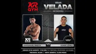 Emmanuel Baeza vs Edier Lopez - KR Boxing 2308/2025
