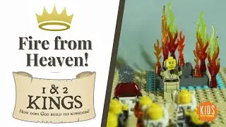 Fire from Heaven! // How does God build His Kingdom? #5