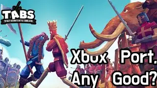 Хорош ли порт TABS для Xbox?