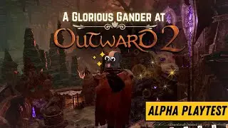Одна из моих любимых RPG получит достойное продолжение... || Альфа-тестирование OUTWARD 2