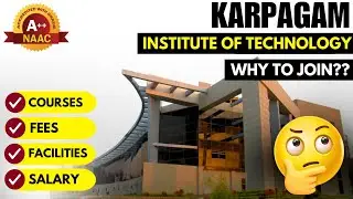 Karpagam Institute of Technology KIT | Coimbatore | College Review #admission2026