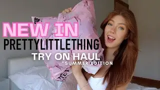 MASSIVE PRETTYLITTLETHING TRY ON HAUL - NEW IN SUMMER 2023