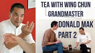 Tea with WING CHUN GM Donald Mak(2) about: Wing Chun´s origin; red boat; Shaolin DEUTSCHE UNTERTITEL