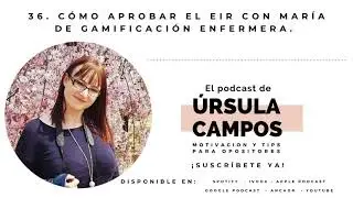Cómo aprobar el EIR con María de Gamificación enfermera