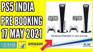 PS5 INDIA PRE BOOKING 17 MAY 2021 | PS5 INDIA RESTOCK UPDATE | HINDI