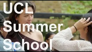 UCL Summer School