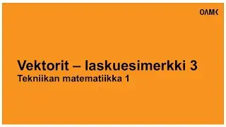 Vektorit - komponentteihin jako - esim.3
