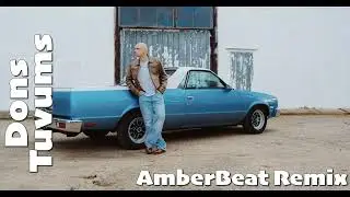 Dons - Tuvums (AmberBeat Remix)