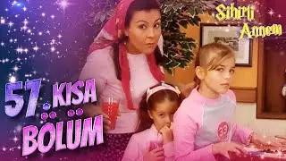 Sihirli Annem 57. Kısa bölüm