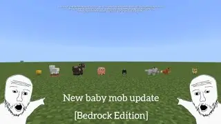 Minecraft new baby mob update (in bedrock edition)