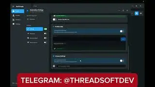 New Threads Software Automation (account import, warm up, VPN, auto-post...)
