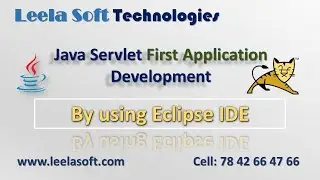 Servlet Application by using Eclipse IDE || Leela Soft Technologies || Madhu