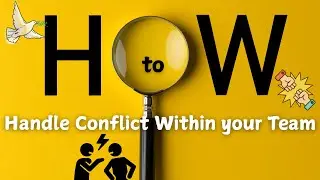 Transform Team Conflict Into Powerful Collaboration