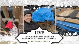 LIVE! ✅ DIY GENERATOR SHELTER,  HACKS & MORE 🔨❄️ #diy  #paganhomesteading  #generator 