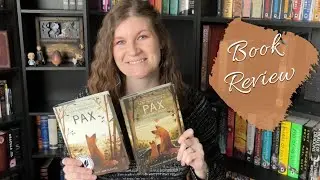Pax и Pax Journey Home || Обзор книги
