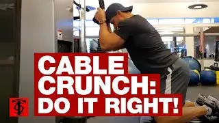Cable Crunch: Do It Right!