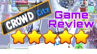 CROWD CITY! Game Review! Let&rsquo;s Play!