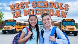 Top 5 Best Schools in Michigan 2025