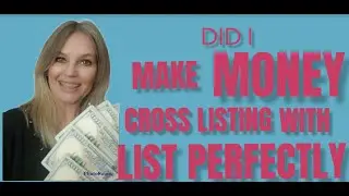 Did I Make More Money Selling Online By Cross Listing With List Perfectly?