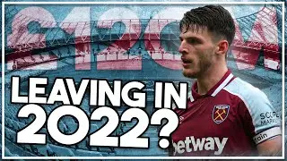 Rice Offered New Contract Amid Transfer Talk | Declan Rice Potentially Leaving In 2022