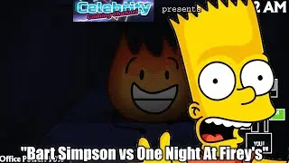 Bart Simpson vs One Night At Firey's