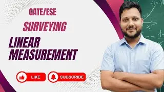 GATE/ESE I Civil Engineering I Linear Measurement I Kshitij Sir